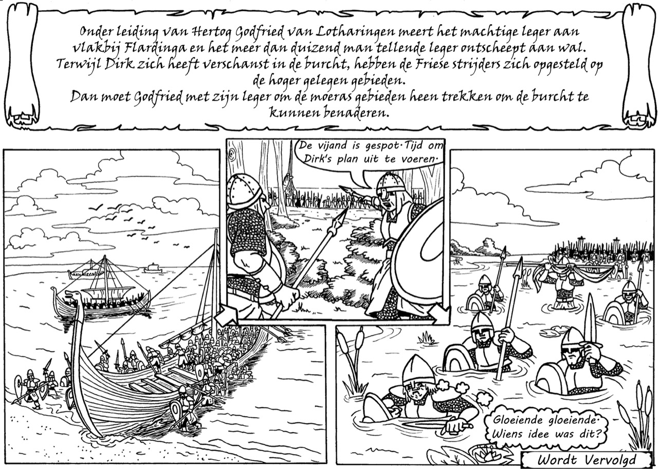 Deel 10 - In deel 10, meert het duizend man tellende leger onder leiding van Godfried van Lotharingen aan bij Flardinga. Godfried moet met zijn leger om de moerasgebieden heen trekken om de burcht te kunnen bereiken...