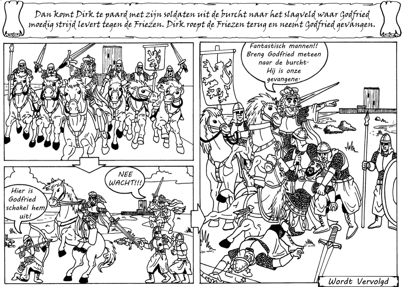 Deel 14 - Dirk III komt te paard met zijn soldaten naar het slagveld. Daar levert Godfried moedig strijd tegen de Friezen, maar hij wordt toch gevangen genomen...