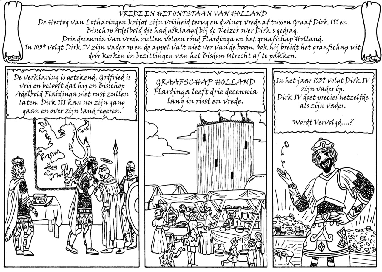 Deel 16 - Hertog Godfried krijgt zijn vrijheid terug door bemiddeling van Bisschop Adelbold. Flardinga leeft drie decennia in vrede en dat is gunstig voor het graafschap, waaruit in 1100 Holland ontstaat...